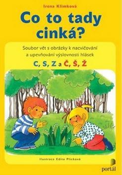 Co to tady cinká? - Irena Klimková