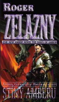 Stíny Amberu - Roger Zelazny; John Gregory Betancourt