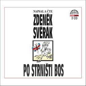 Po strništi bos - 3 CD - Zdeněk Svěrák; Zdeněk Svěrák