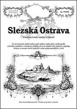 Slezská Ostrava - Zřícenina hradu-zámku v Ostravě - Rostislav Vojkovský