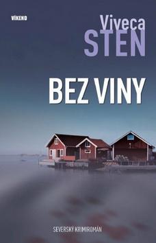 Bez viny - Severský krimiromán - Viveca Sten