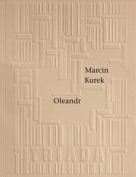 Oleandr - Marcin Kurek