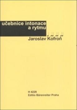 Učebnice intonace a rytmu - Jaroslav Kofroň