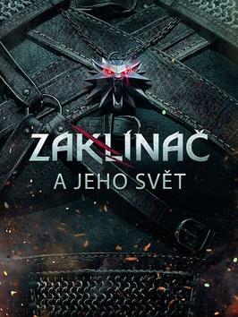 Zaklínač a jeho svět - Marcin Batylda