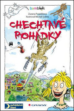 Chechtavé pohádky - Zuzana Pospíšilová; Michal Sušina