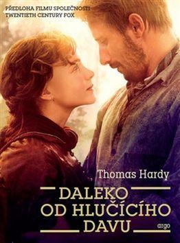 Daleko od hlučícího davu - Thomas Hardy