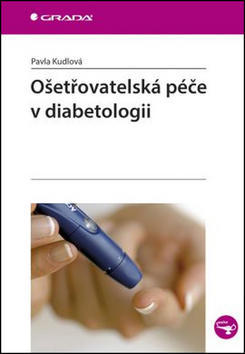 Ošetřovatelská péče v diabetologii - Pavla Kudlová