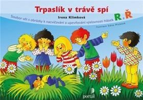 Trpaslík v trávě spí - Soubor vět s obrázky k nacvičování a upevňování výslovnosti hlásek R a Ř - Irena Klimková