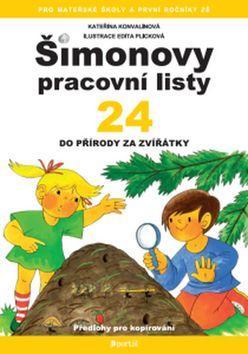 Šimonovy pracovní listy 24 - Do přírody za zvířátky - Kateřina Konvalinková