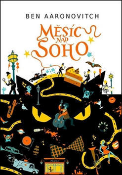 Měsíc nad Soho - Řeky Londýna II. - Ben Aaronovitch