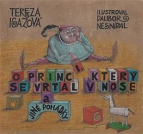 O princi, který se vrtal v nose - Tereza Igazová