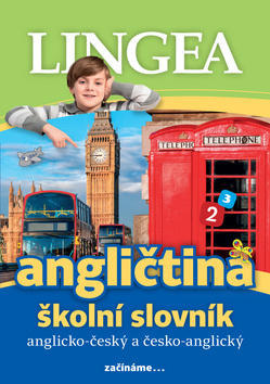 Angličtina školní slovník - Anglicko-český česko-anglický