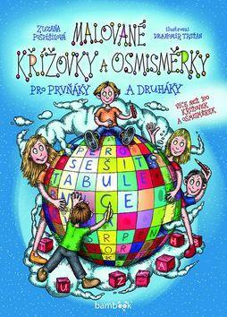 Malované křížovky a osmisměrky pro prvňáky a druháky - Více než 100 křížovek a osmisměrek - Zuzana Pospíšilová; Drahomír Trsťan