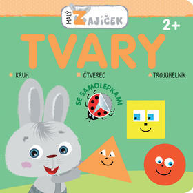 Malý zajíček Tvary - 2+