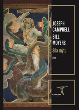 Síla mýtu - Joseph Campbell; Bill Moyers