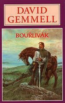 Bouřlivák - David Gemmell