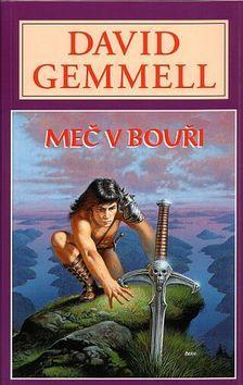 Meč v bouři - David Gemmell