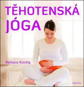 Těhotenská jóga - Barbara Kündig