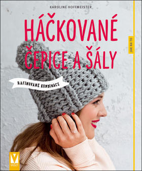 Háčkované čepice a šály - Karoline Hoffmeister