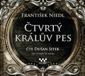 Čtvrtý králův pes - Dušan Sitek; František Nepil