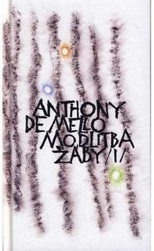 Modlitba žáby 1 - Anthony De Mello