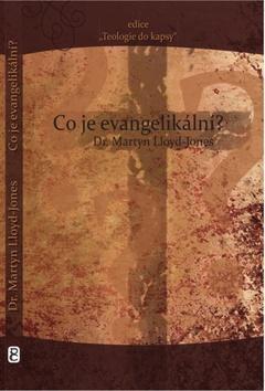 Co je evangelikální? - Martyn LLoyd-Jones