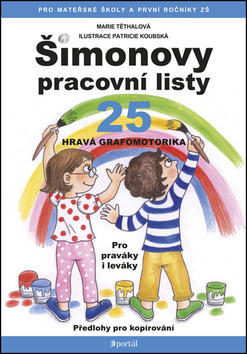 Šimonovy pracovní listy 25 - Hravá grafomotorika - Marie Těthalová