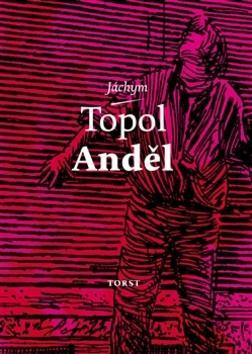 Anděl - Jáchym Topol