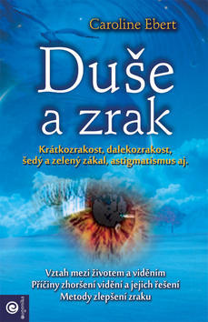 Duše a zrak - Caroline Ebert