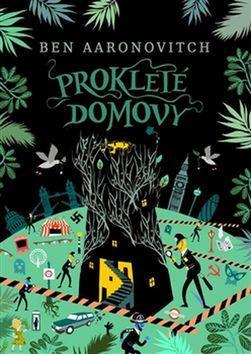 Prokleté domovy - Ben Aaronovitch