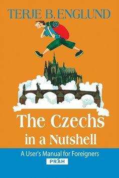 The Czechs in a Nutshell - Terje B. Englund