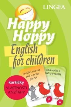 Happy Hoppy kartičky Vlastnosti a vzťahy - English for children