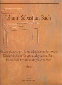 Knížka skladeb pro Annu Magdalenu Bachovou - výběr - Johann Sebastian Bach