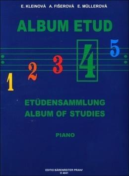 Album etud IV - E. Kleinová; A. Fišerová; E. Müllerová