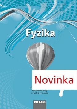 Fyzika 7 Pracovní sešit - pro ZŠ a VG, Nová generace