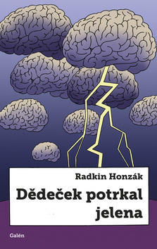 Dědeček potrkal jelena - Radkin Honzák