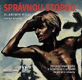 Správnou stopou - Vladimír Rogl