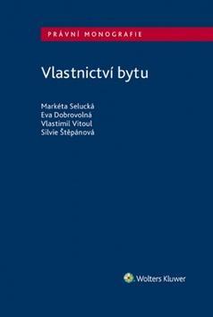 Vlastnictví bytu - podle stavu k 4. 4. 2018 - Markéta Selucká; Eva Dobrovolná; Vlastimil Vitoul