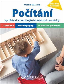 Počítání - Vyrobte si a používejte Montessori pomůcky - Valérie Maëstre