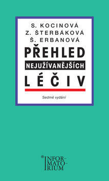 Přehled nejužívanějších léčiv - Svatava Kocinová; Zdeňka Šterbáková; Šárka Erbanová