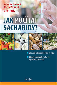 Jak počítat sacharidy? - Zdeněk Rušavý; Klára Picková