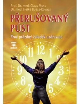 Přerušovaný půst - Clauss Muss; Heike Buess-Kovács