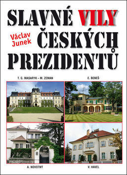 Slavné vily českých prezidentů - Václav Junek