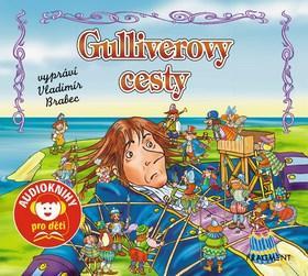 Gulliverovy cesty - Vypráví Vladimír Brabec - Jana Eislerová; Vladimír Brabec