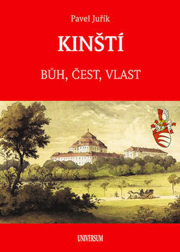 KINŠTÍ - Bůh, čest, vlast - Pavel Juřík