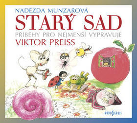 Starý sad - Naděžda Munzarová; Viktor Preiss