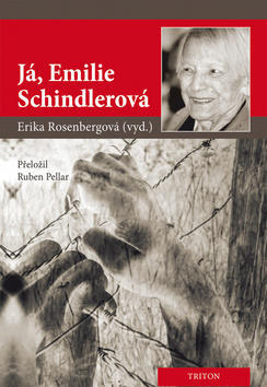 Já, Emilie Schindlerová - Erika Rosenberg