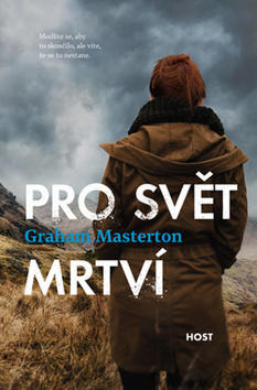 Pro svět mrtví - Graham Masterton