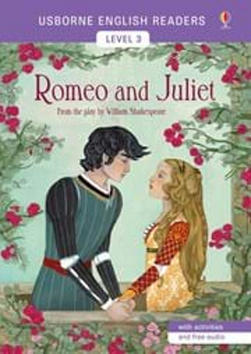 Romeo and Juliet - Usborne English Readers Level 3