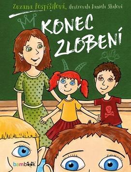 Konec zlobení - Zuzana Pospíšilová; Daniela Skalová